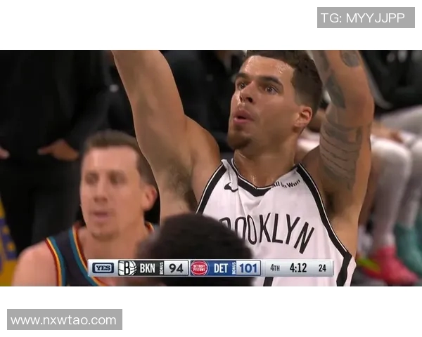 篮网对阵活塞精彩直播视频回放及赛后分析全方位解读 篮网对阵活塞精彩直播视频回放及赛后分析全方位解读