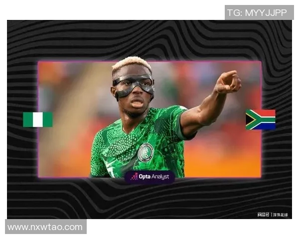 尼日利亚与南非精彩对决录像回放及赛后分析分享 尼日利亚与南非精彩对决录像回放及赛后分析分享
